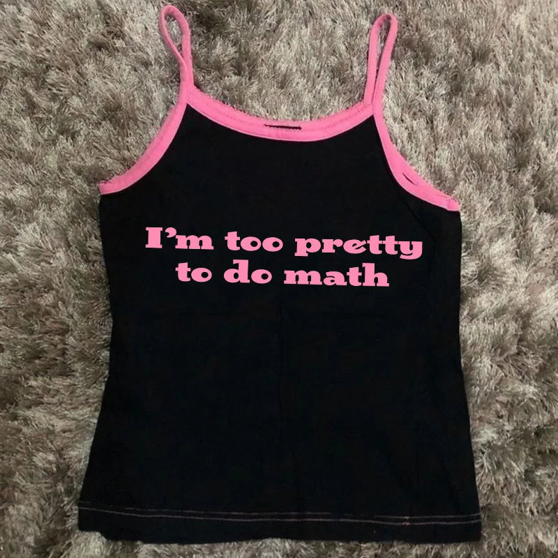 I’m too pretty to do math tight fit baby tee