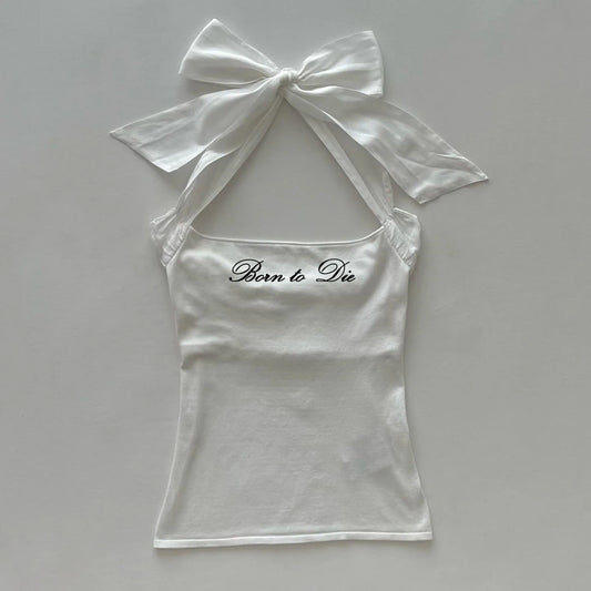 Born to die bow tie halter top
