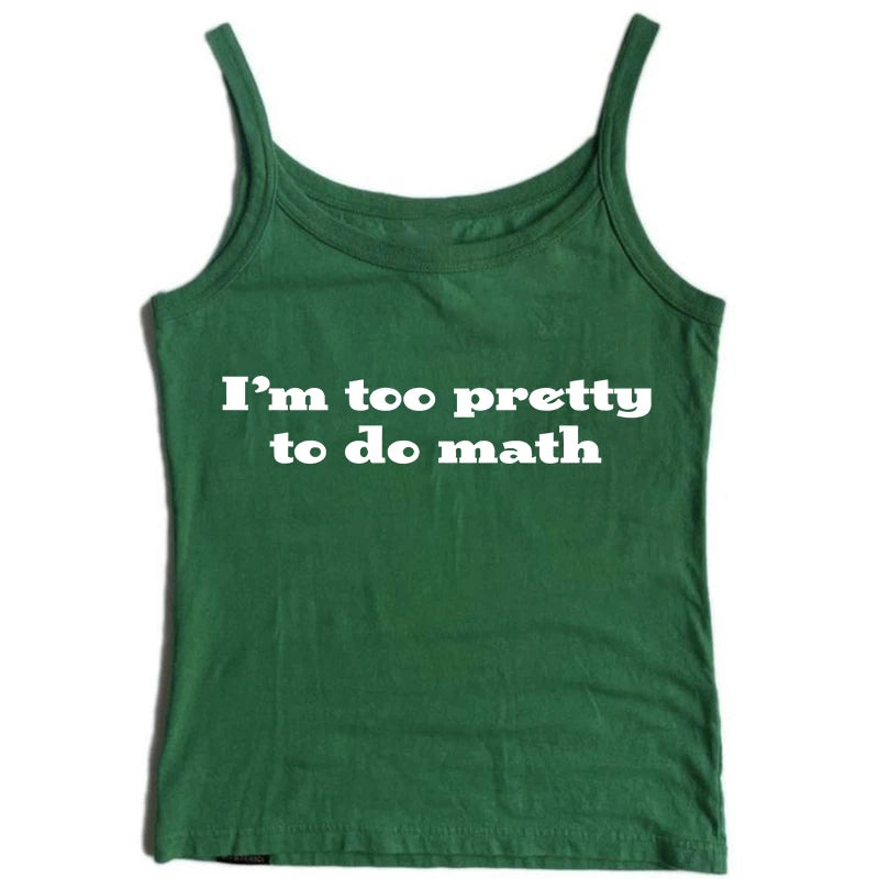 I’m too pretty to do math tight fit baby tee