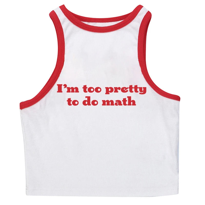 I’m too pretty to do math tight fit baby tee