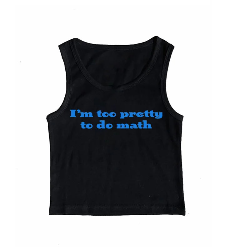 I’m too pretty to do math tight fit baby tee
