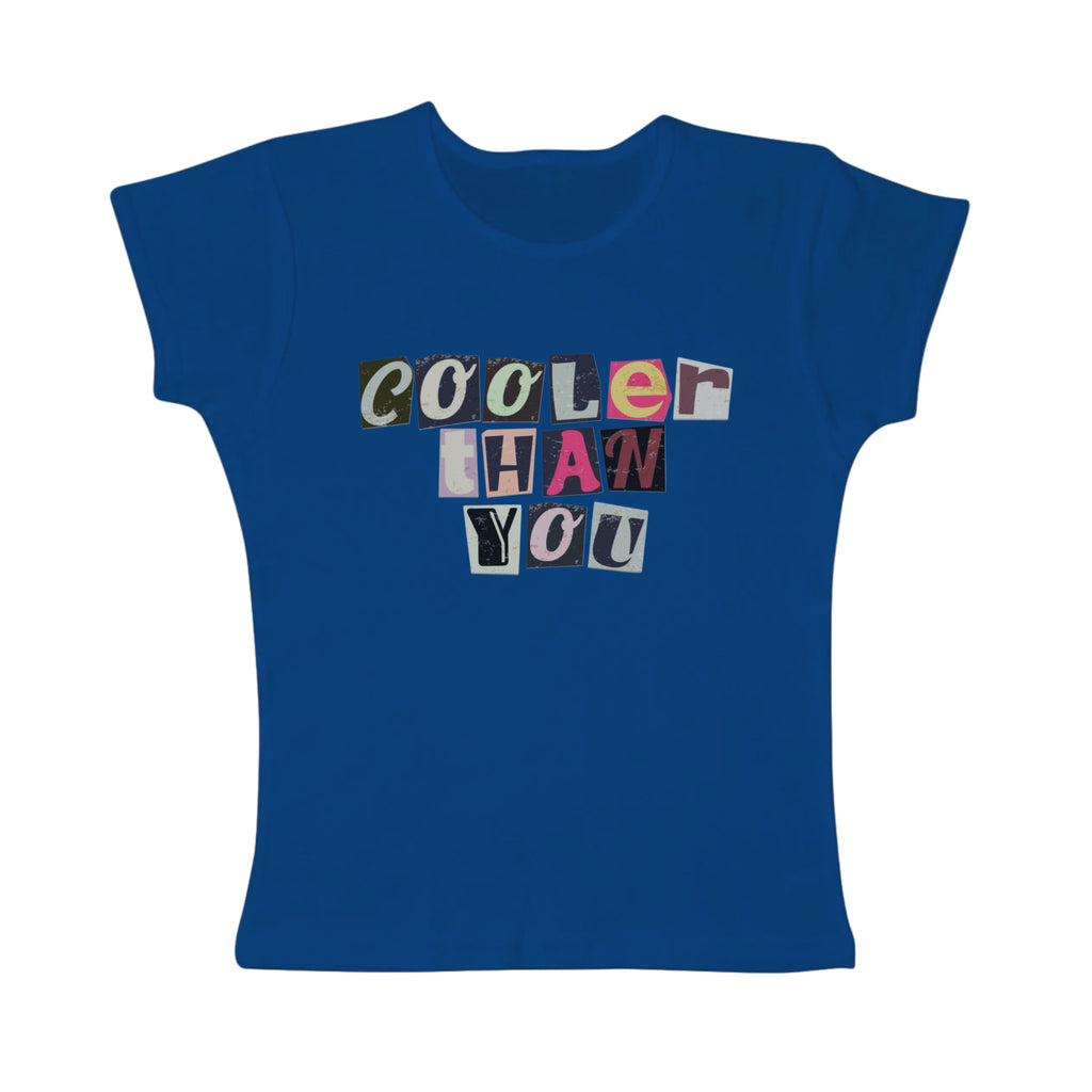 Cooler Than You Baby Tee
