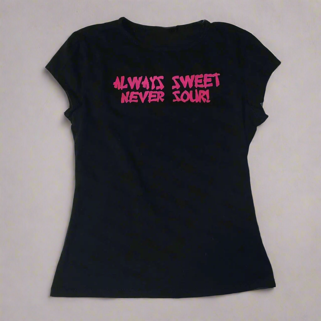 Always Sweet Never Sour Tight Fit Baby Tee