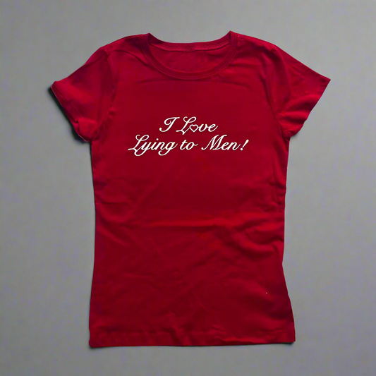 I love Lying To Men Tight Fit Baby Tee