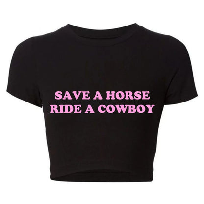 Save A Horse Ride A Cowboy Tight Fit Crop Top