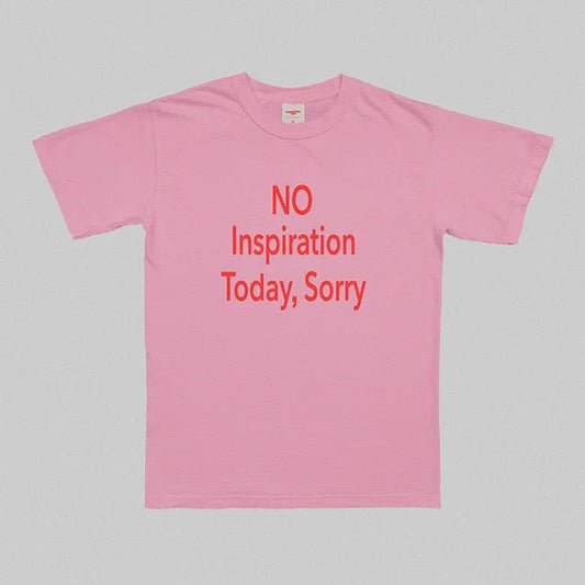 No Inspiration Today Sorry Oversized Graphic T-Shirt