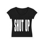 Shut Up V-Neck Baby Tee